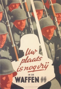 Germany's Homeland Security Recruitment Poster, "Your place is still vacant in the Waffen SS."
