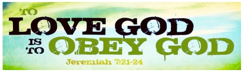 To Love God is To Obey God
