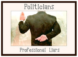 Politicians, Professional Liars